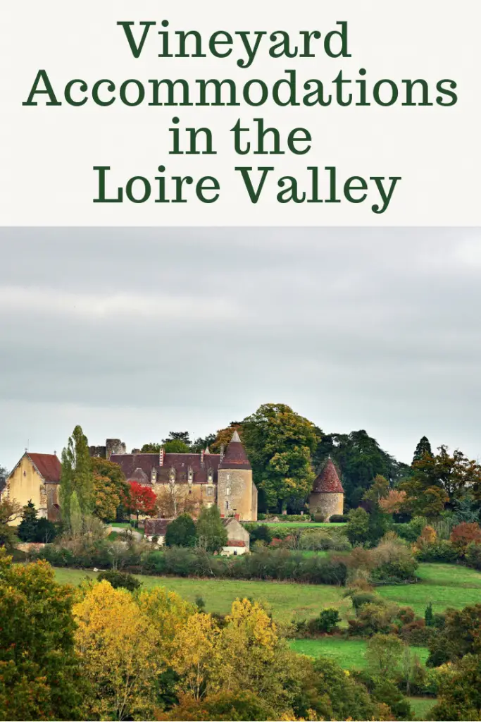 Vineyard Accommodations Loire Valley Pin