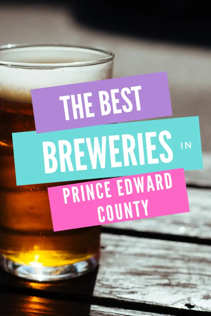 The Best Breweries in Prince Edward County Pin