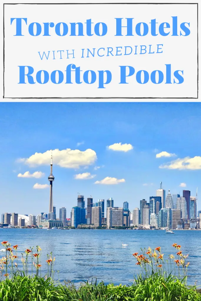 Toronto Hotels with Rooftop Pools