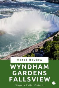 Wyndham Garden Niagara Falls Fallsview Hotel Review - My Canadian Passport