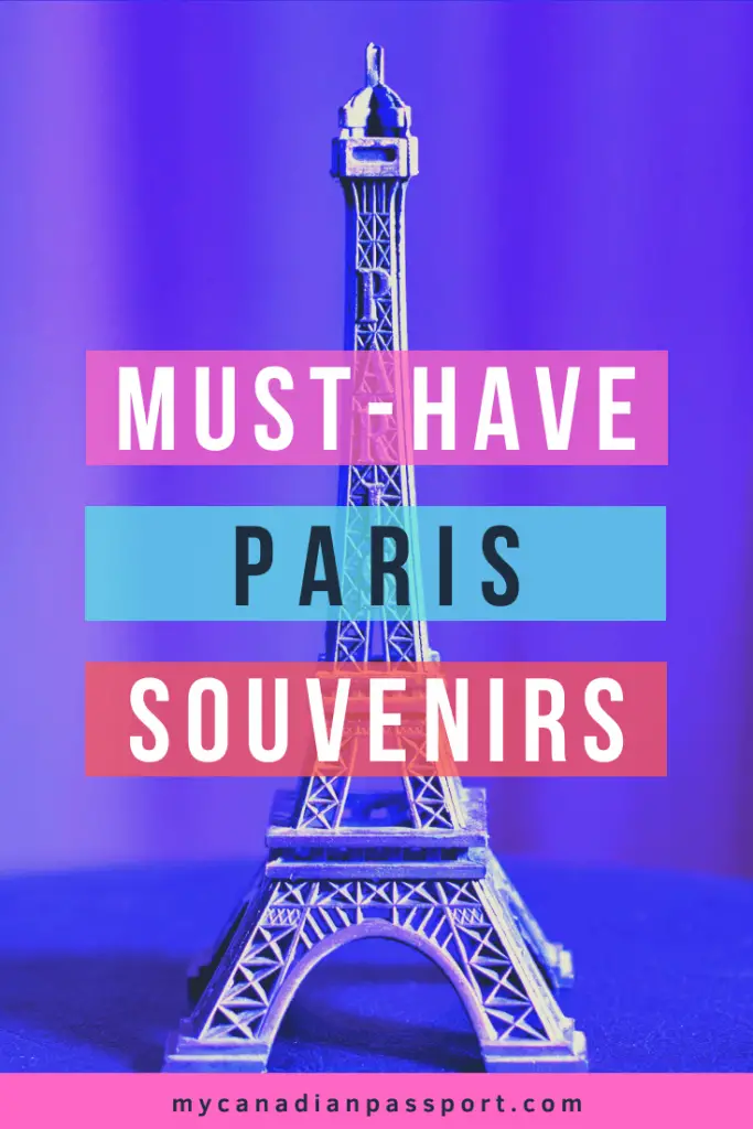 Must Have Paris Souvenirs