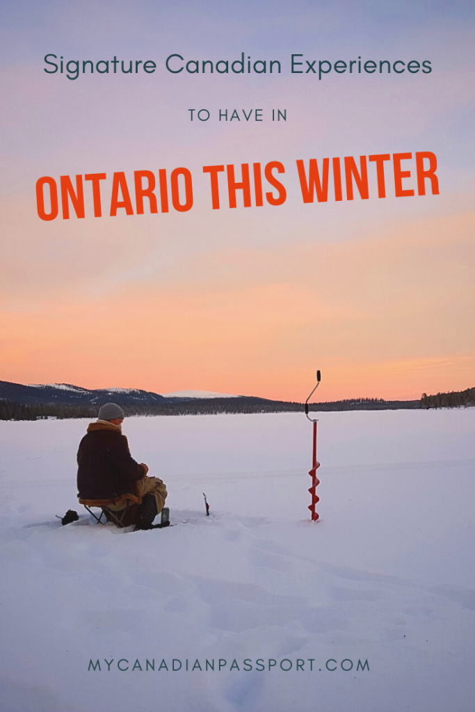Signature Canadian Experiences to have in Ontario this Winter pin
