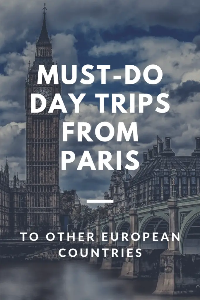 Day trips from Paris to other countries2