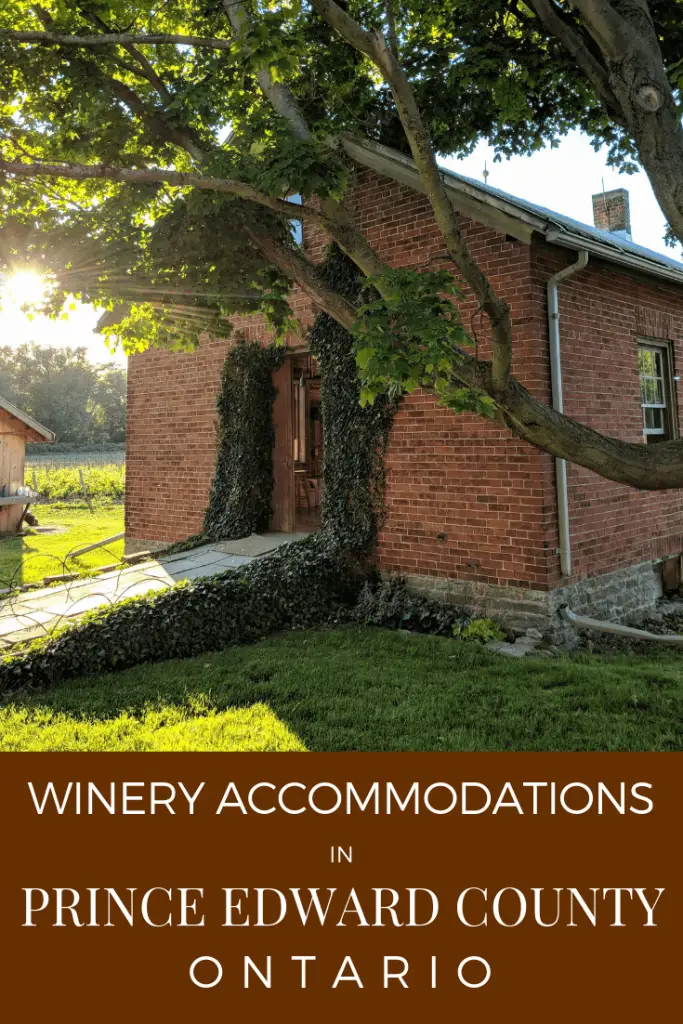 Accommodations in Prince Edward County Wineries
