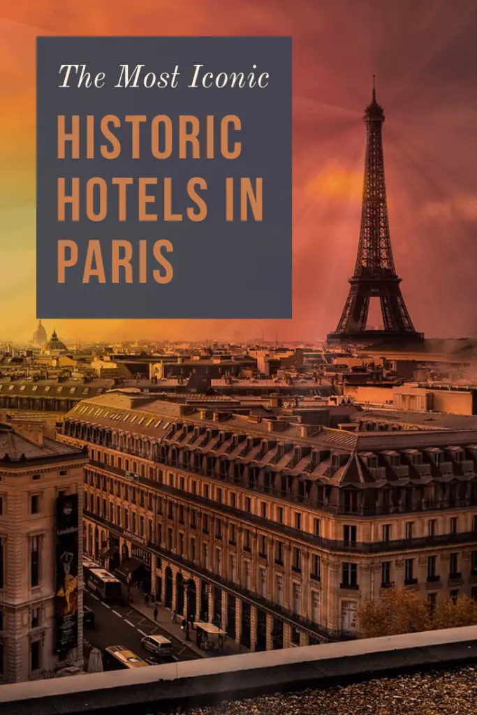 Historic Hotels in Paris