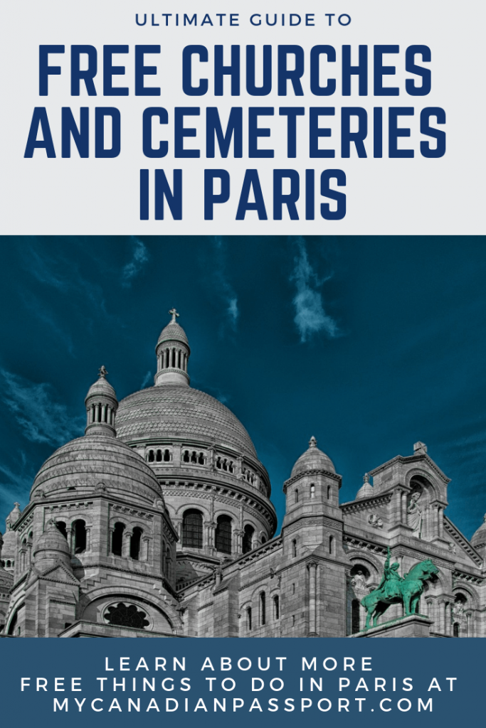 Free Things to Do in Paris Churches and Cemeteries Pin
