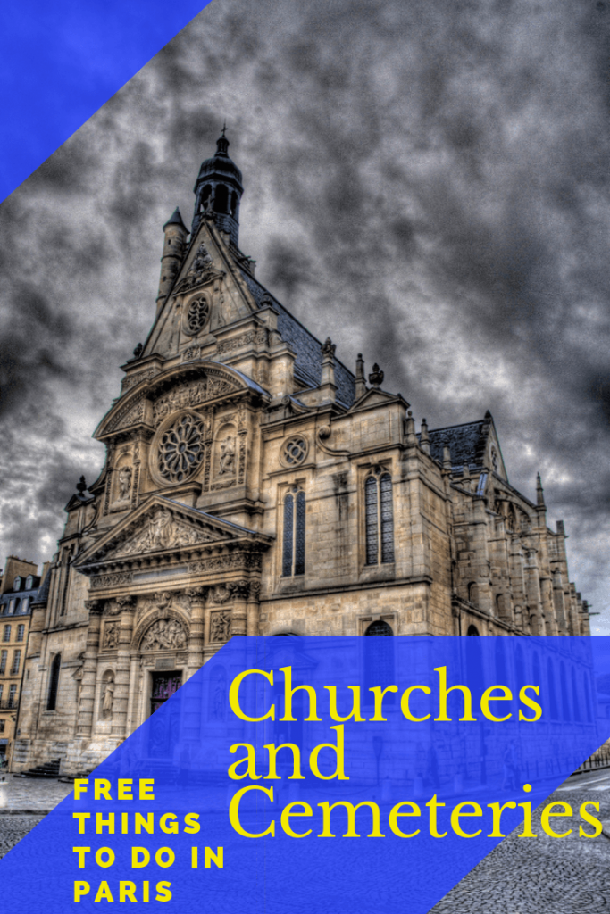 Free Things to Do in Paris Churches and Cemeteries Pin