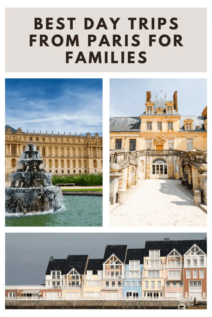 best day trips from paris for families pin 3