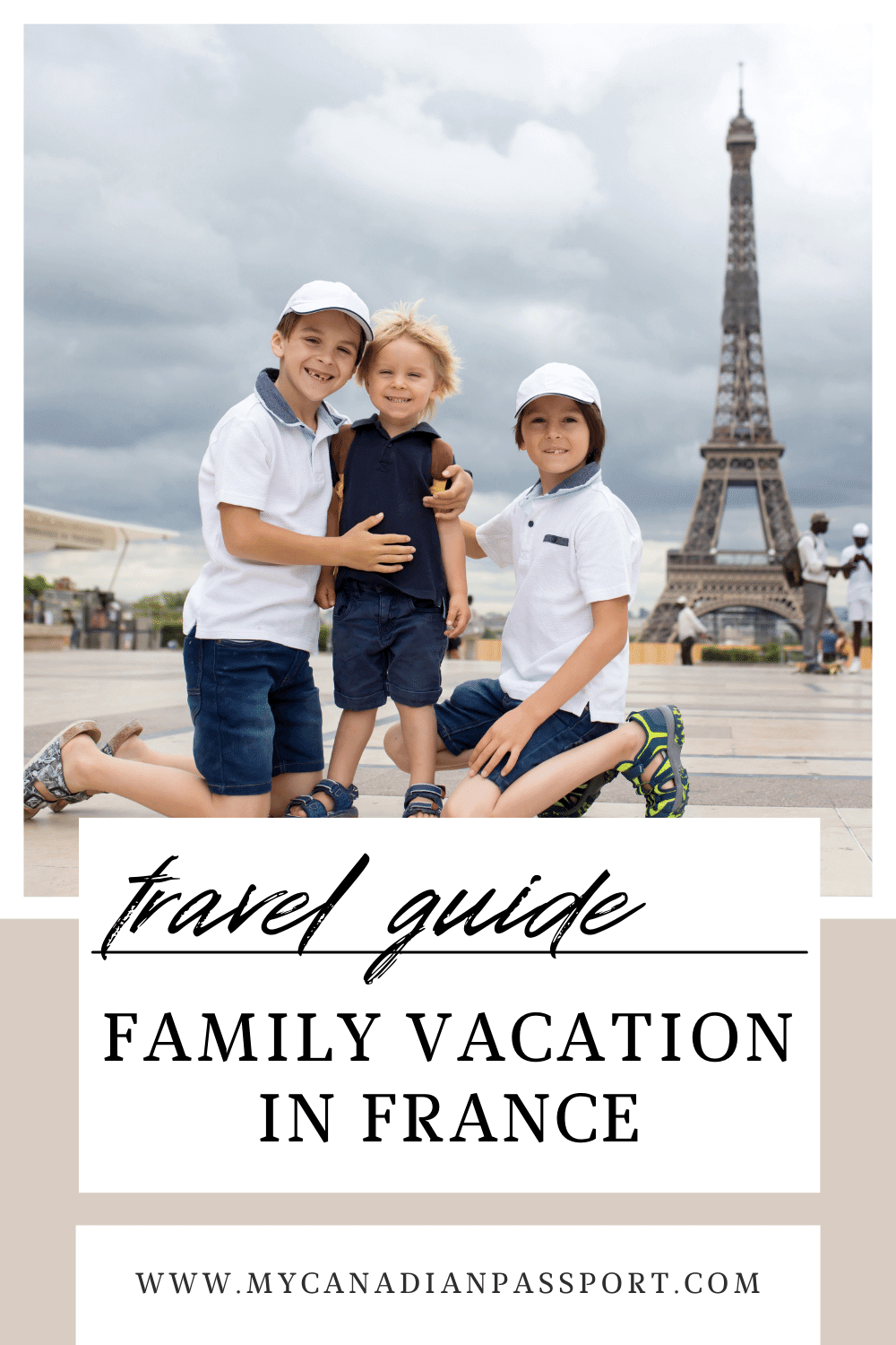 Creating Forever Memories in France with Kids - My Canadian Passport